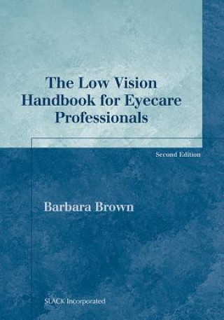 Könyv Low Vision Handbook for Eyecare Professionals Brown