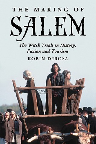 Buch Making of Salem Robin DeRosa