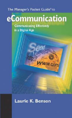 Knjiga Manager's Pocket Guide to eCommunication Laurie K. Benson