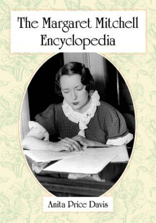 Carte Margaret Mitchell Encyclopedia Anita Price Davis