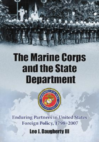 Kniha Marine Corps and the State Department Leo J. Daugherty