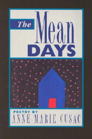 Книга Mean Days Anne-Marie Cusac