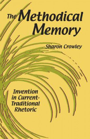 Książka Methodical Memory Sharon Crowley