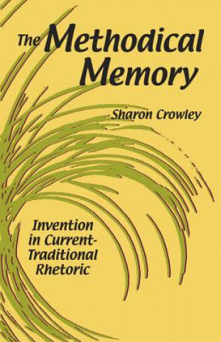 Knjiga Methodical Memory Sharon Crowley