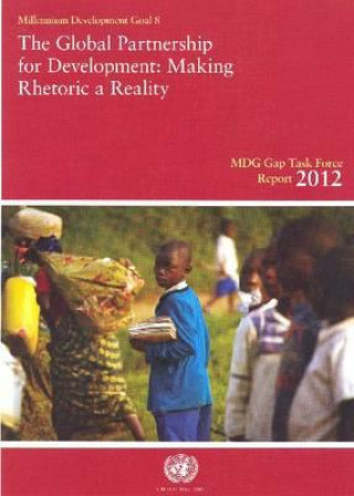 Carte Millennium Development Goals Gap Task Force report 2012 United Nations: Department of Economic and Social Affairs