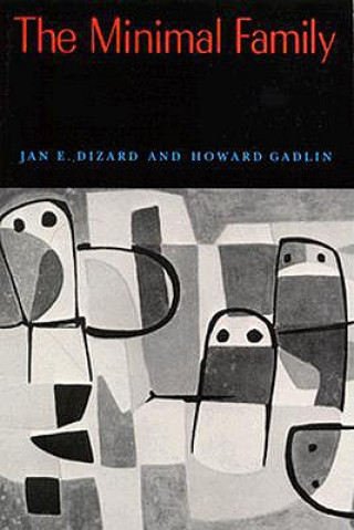 Knjiga Minimal Family Howard Gadlin