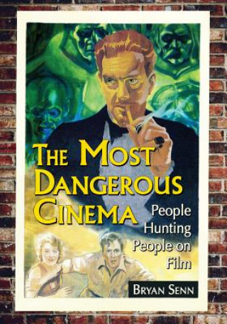 Book Most Dangerous Cinema Bryan Senn