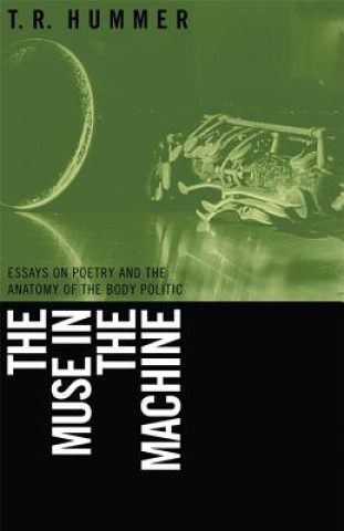 Book Muse in the Machine T.R. Hummer