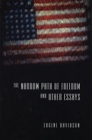 Buch Narrow Path of Freedom and Other Essays Eugene Davidson