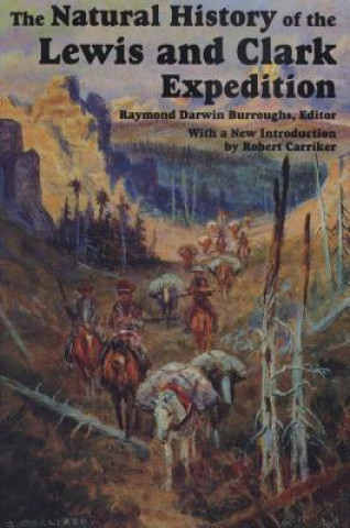 Book Natural History of the Lewis and Clark Expedition Robert C. Carriker