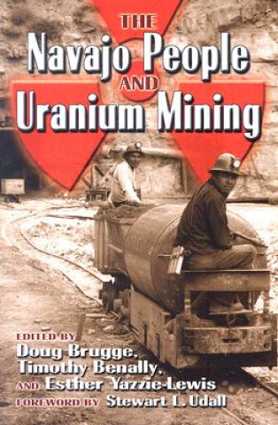 Książka Navajo People and Uranium Mining Doug Brugge