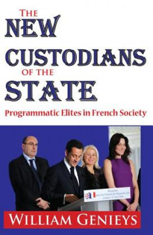 Buch New Custodians of the State William Genieys