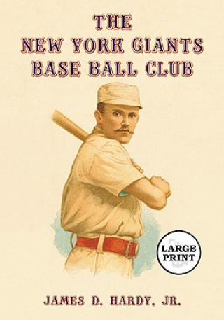 Könyv New York Giants Base Ball Club Hardy