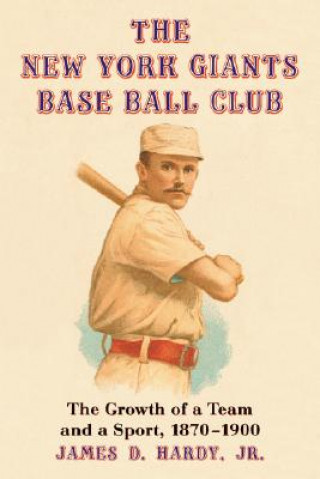 Könyv New York Giants Base Ball Club Hardy