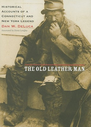 Knjiga Old Leather Man Dan DeLuca