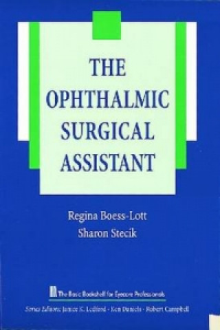 Könyv Ophthalmic Surgical Assistant Sharon Stecik