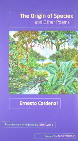 Kniha Origin of Species and Other Poems Ernesto Cardenal