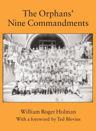 Carte Orphans' Nine Commandments William Roger Holman