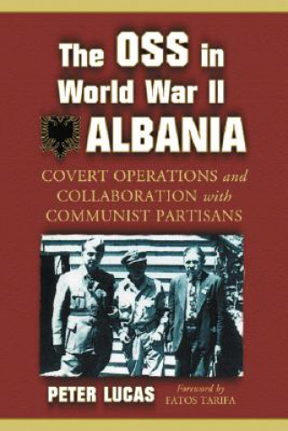 Buch OSS in World War II Albania Peter Lucas