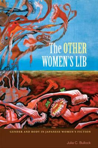 Könyv Other Women's Lib Julia C. Bullock