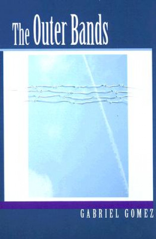 Knjiga Outer Bands Gabriel Gomez