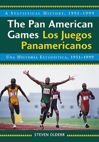 Könyv Pan American Games / Los Juegos Panamericanos Steven Olderr