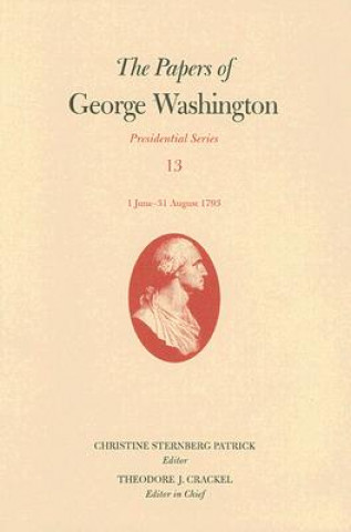 Kniha Papers of George Washington  June-August 1793 George Washington