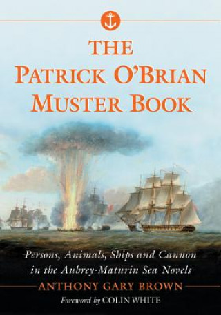 Carte Patrick O'Brian Muster Book Anthony Gary Brown