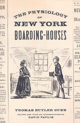 Kniha Physiology of New York Boarding-Houses David Faflik