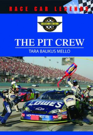Knjiga Pit Crew Tara Baukus Mello