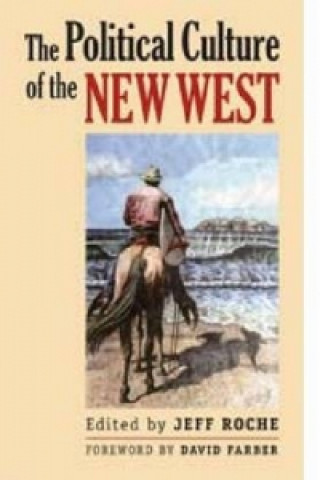Carte Political Culture of the New West 