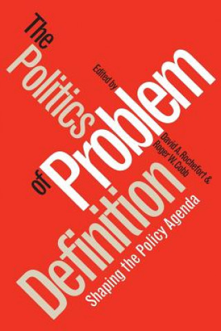 Kniha Politics of Problem Definition 