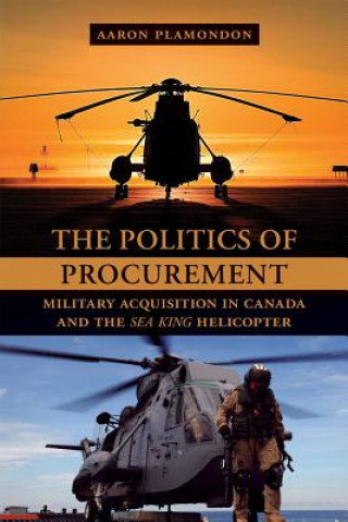 Kniha Politics of Procurement Aaron Plamondon