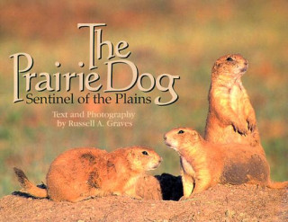 Книга Prairie Dog Russell A. Graves