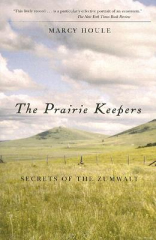 Kniha Prairie Keepers Marcy Cottrell Houle