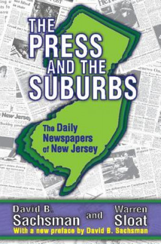 Kniha Press and the Suburbs Warren Sloat