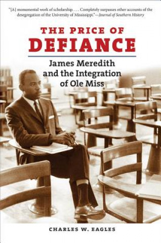 Libro Price of Defiance Charles W (University of Mississippi) Eagles