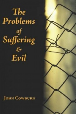 Carte Problems of Suffering and Evil John Cowburn