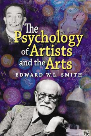 Könyv Psychology of Artists and the Arts Edward W. L. Smith