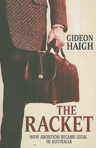 Knjiga Racket Gideon Haigh