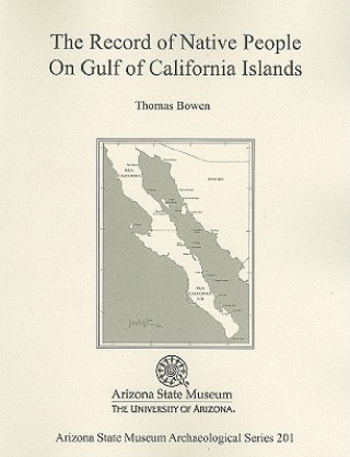 Carte Records of Native People On Gulf of California Islands Thomas Bowen