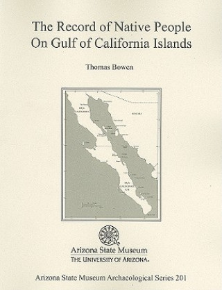 Βιβλίο Records of Native People On Gulf of California Islands Thomas Bowen