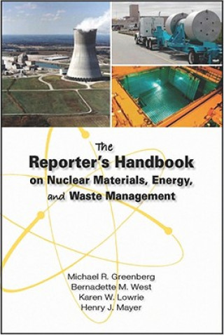 Kniha Reporter's Handbook on Nuclear Materials, Energy, and Waste Management Henry J. Mayer