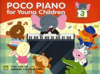 Kniha Poco Piano For Young Children - Book 3 Ying Ying Ng