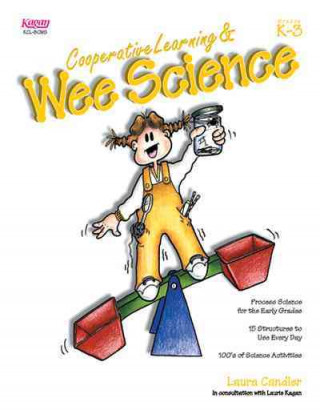 Книга Cooperative Learning & Wee Science Laura Candler