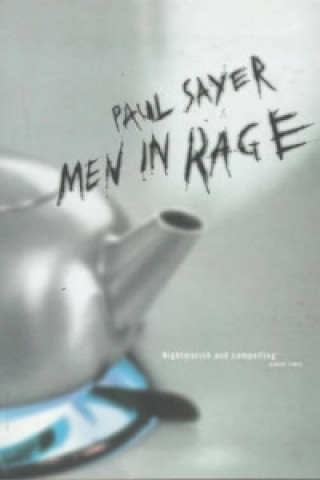 Buch Men in Rage Paul Sayer