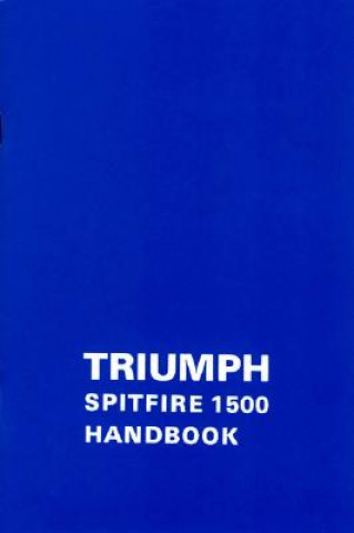 Książka Triumph Owners' Handbook: Spitfire 1500 Brooklands Books Ltd