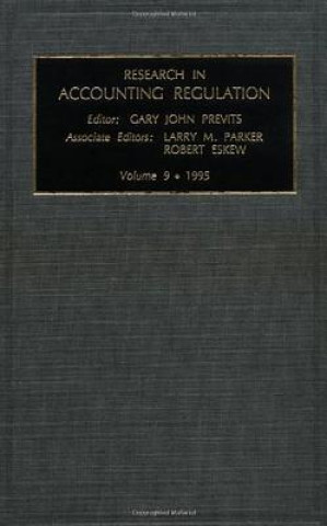 Carte Research in Accounting Regulation Gary John Previts