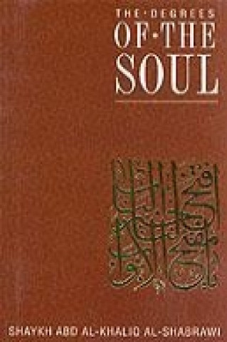 Kniha Degrees of the Soul Abdal-Khaliq Al-Shabrawi