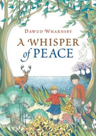 Knjiga Whisper of Peace Dawud Wharnsby